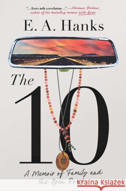 The 10 E.A. Hanks 9781982131296