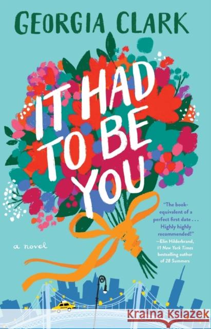 It Had to Be You Georgia Clark 9781982133191 Simon & Schuster