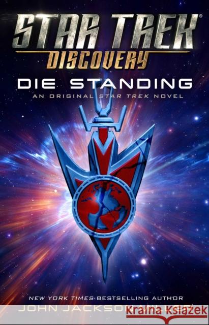 Star Trek: Discovery: Die Standing John Jackson Miller 9781982136291 Simon & Schuster