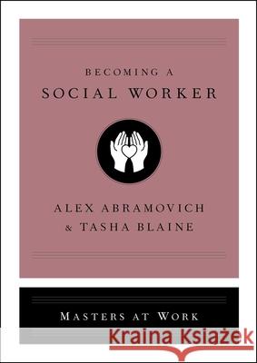 Becoming a Social Worker Alex Abramovich 9781982140373