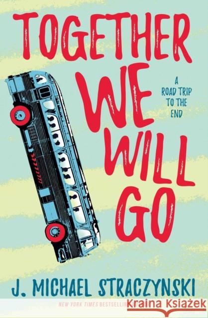 Together We Will Go J. Michael Straczynski 9781982142599