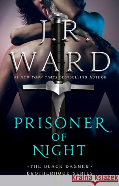 The Prisoner of Night J.R. Ward 9781982143527 Pocket Books