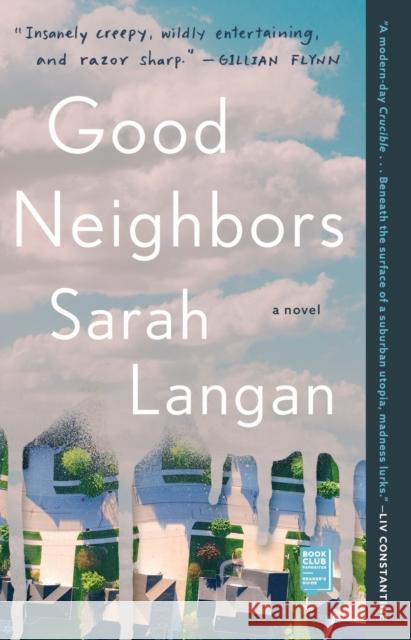 Good Neighbors Sarah Langan 9781982144371 Washington Square Press