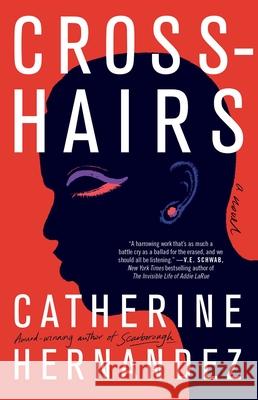 Crosshairs Catherine Hernandez 9781982146030 Atria Books