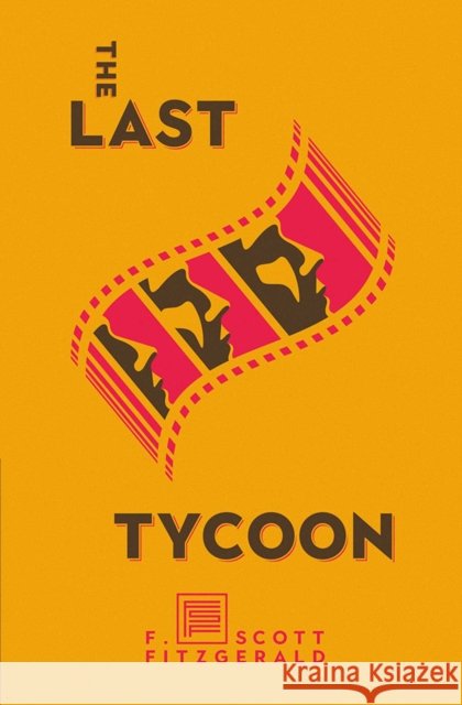 The Last Tycoon Fitzgerald, F. Scott 9781982147730