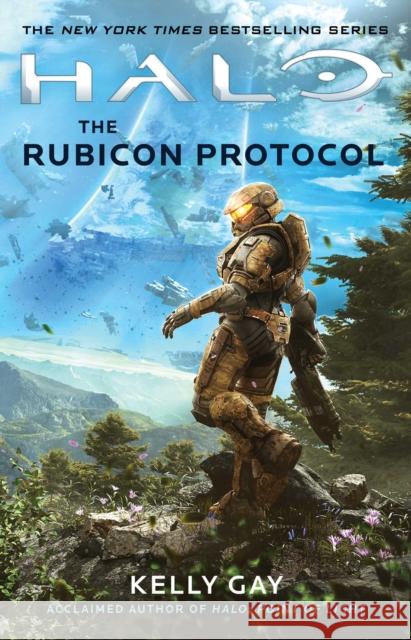 Halo: The Rubicon Protocol Gay, Kelly 9781982147884 Gallery Books