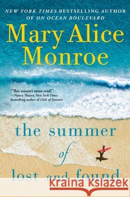 The Summer of Lost and Found Mary Alice Monroe 9781982148355 Gallery Books