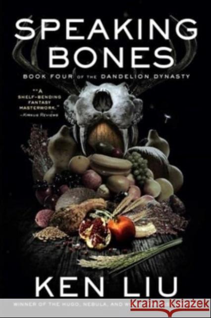 Speaking Bones Ken Liu 9781982148980 Gallery / Saga Press