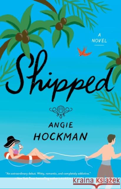 Shipped Angie Hockman 9781982151591