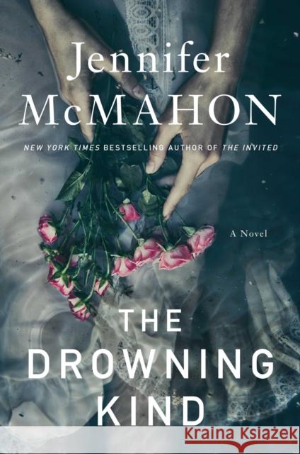 The Drowning Kind Jennifer McMahon 9781982153922