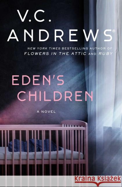 Eden's Children V.C. Andrews 9781982156374