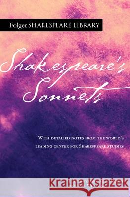 Shakespeare's Sonnets William Shakespeare Barbara a. Mowat Paul Werstine 9781982157029