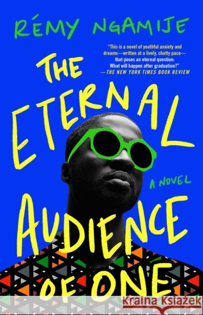 The Eternal Audience of One R Ngamije 9781982164430 Gallery/Scout Press