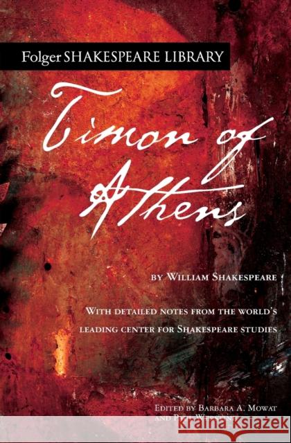 Timon of Athens William Shakespeare Barbara a. Mowat Paul Werstine 9781982164942 Simon & Schuster