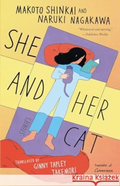 She and Her Cat: Stories Makoto Shinkai Naruki Nagakawa Ginny Taple 9781982165758 Washington Square Press
