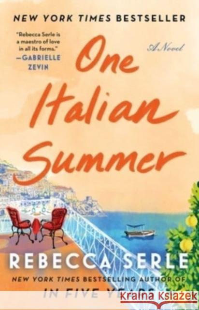 One Italian Summer: A Novel Rebecca Serle 9781982166809 Atria Books