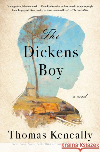 The Dickens Boy Thomas Keneally 9781982169145
