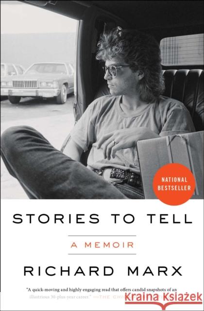 Stories to Tell: A Memoir Richard Marx 9781982169435 Simon & Schuster