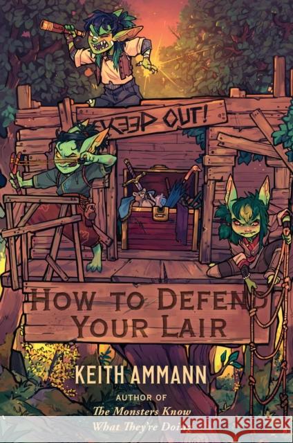 How to Defend Your Lair Keith Ammann 9781982171353 Simon & Schuster