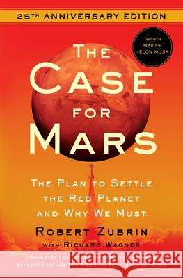 The Case for Mars Zubrin, Robert 9781982172923 Free Press