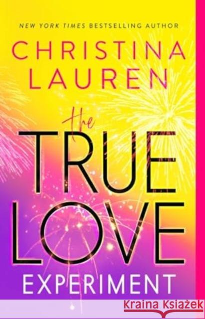 The True Love Experiment Christina Lauren 9781982173449