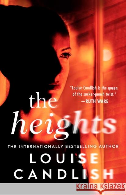 The Heights Louise Candlish 9781982174125 Atria Books