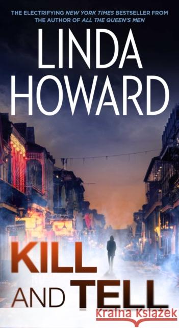 Kill and Tell Linda Howard 9781982178819