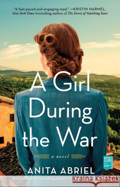 A Girl During the War Anita Abriel 9781982181178 Atria Books