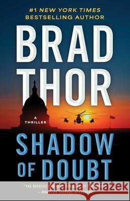 Shadow of Doubt: A Thriller Brad Thor 9781982182250