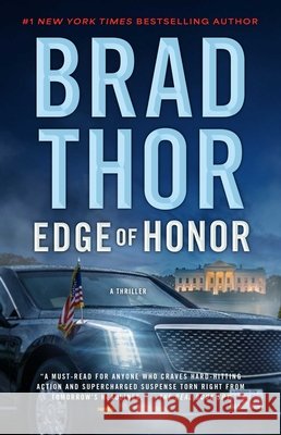 Edge of Honor: A Thriller Brad Thor 9781982182298 Simon & Schuster