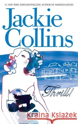 Thrill! Jackie Collins 9781982183509 Simon & Schuster