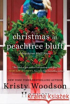 Christmas in Peachtree Bluff Harvey, Kristy Woodson 9781982185213 Pocket Books