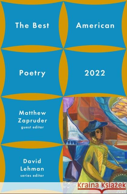 The Best American Poetry 2022 David Lehman Matthew Zapruder 9781982186692 Scribner Book Company