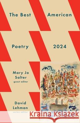 The Best American Poetry 2024 David Lehman Mary Jo Salter 9781982186807 Scribner Book Company