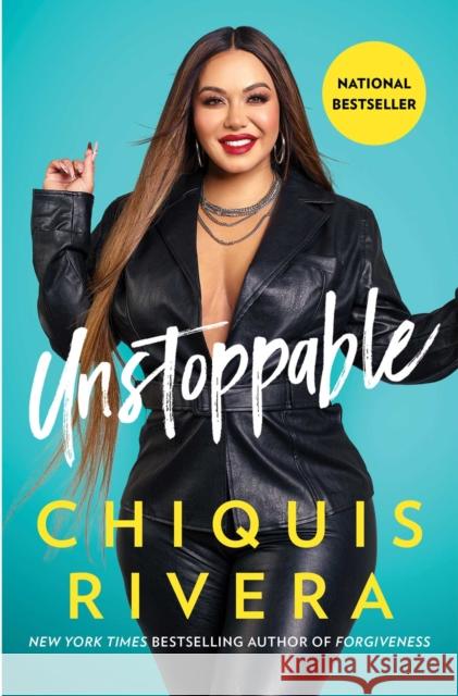 Unstoppable: How I Found My Strength Through Love and Loss Chiquis Rivera 9781982189488 Simon & Schuster