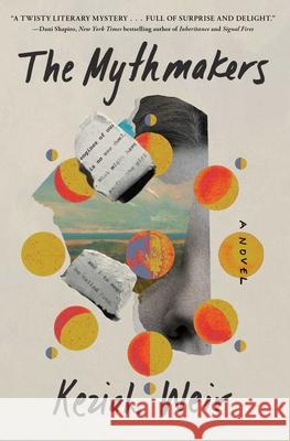 The Mythmakers Keziah Weir 9781982189594