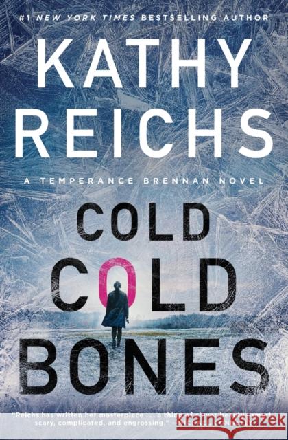 Cold, Cold Bones Kathy Reichs 9781982190033 Scribner