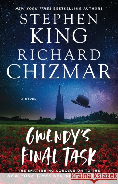 Gwendy's Final Task Richard Chizmar 9781982191559