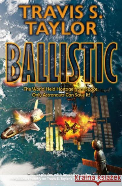 Ballistic Travis S. Taylor 9781982192020