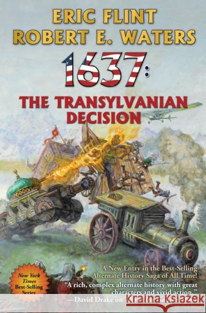 1637: The Transylvania Decision Robert Waters 9781982193027 Baen Books