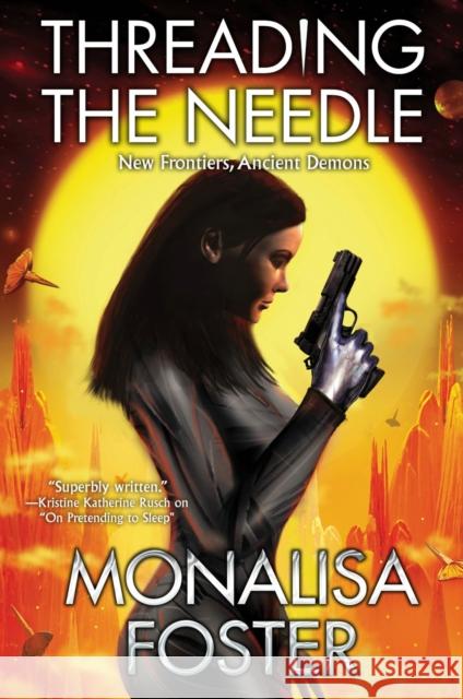 Threading the Needle Monalisa Foster 9781982193089