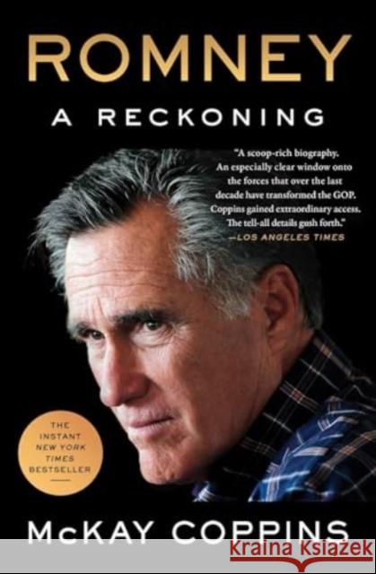 Romney: A Reckoning McKay Coppins 9781982196219 Scribner Book Company