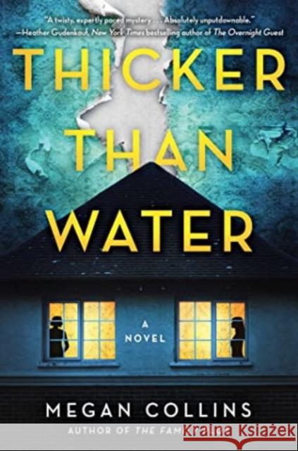 Thicker Than Water: A Novel Megan Collins 9781982196240 Atria Books