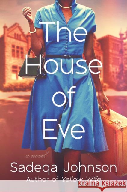 The House of Eve Sadeqa Johnson 9781982197360 Simon & Schuster