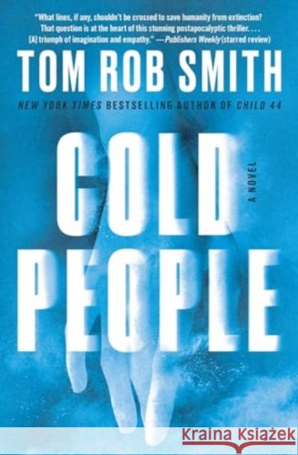 Cold People Tom Rob Smith 9781982198411 Scribner