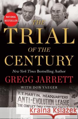 The Trial of the Century Gregg Jarrett Don Yaeger 9781982198596 Threshold Editions