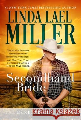 Secondhand Bride Miller, Linda Lael 9781982199913