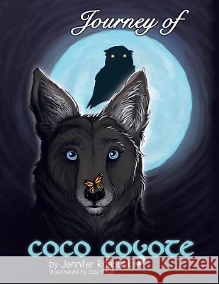 Journey of Coco Coyote Roebuck, Jennifer 9781982224240