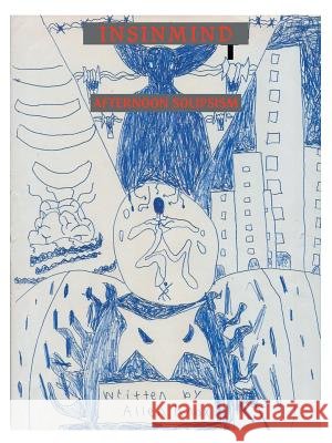 Insinmind: Afternoon Solipsism Allen Knox 9781982226299