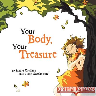 Your Body, Your Treasure Sandra Orellana, Nicolas Finol 9781982232412